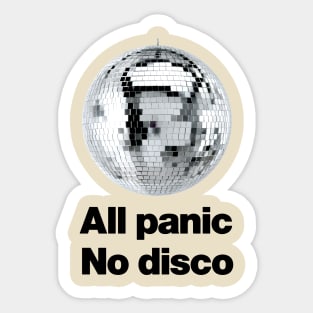 All Panic No Disco Sticker